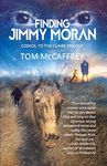 Finding Jimmy Moran: Codicil to The Claire Trilogy (The Claire Saga Book 4)