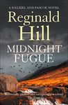 Midnight Fugue (Dalziel & Pascoe, Book 22)