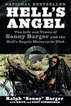 Hell's Angel: The Life and Times of Sonny Barger and the Hell's Angels Motorcycle Club