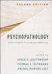 Psychopathology: From Science to Cl