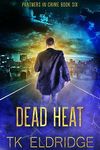 Dead Heat (Partners in Crime Book 6)