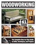 Woodworking: The Complete Step-by-S