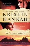 Between Sisters: A Novel (Random Ho