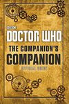 Doctor Who: The Companion’s Compani