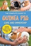 The Complete Guide to Guinea Pig Ca