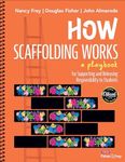 How Scaffolding Works: A Playbook f