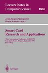 Smart Card. Research and Applications: Third International Conference, CARDIS'98 Louvain-la-Neuve, Belgium, September 14-16, 1998 Proceedings (Volume 1820)