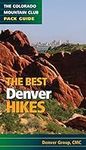 The Best Denver Hikes (Colorado Mou
