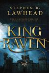 King Raven: Hood, Scarlet, and Tuck (The King Raven Trilogy)