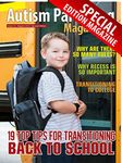 Autism Parenting Magazine Issue 22 - Back to School Special Edition: Why are there so many rules? Why recess is so important. Transitioning to College