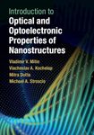 Introduction to Optical and Optoelectronic Properties of Nanostructures