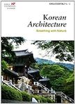 Korean Architecture: Breathing with