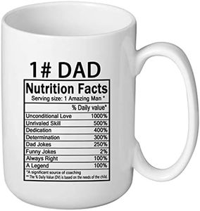 Dad Gift from Daughter Son, 15 OZ Dad Nutrition Facts Mug, Fathers Day Gift for Husband from Wife, Unique Birthday Gift for Daddy, Best Dad Ever Gifts Ideas