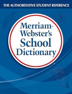 Merriam-Webster's School Dictionary