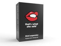 That's What She Said Game - Third Expansion