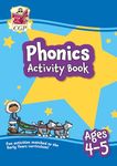 Phonics Activity Book for Ages 4-5 (Reception) (CGP Reception Activity Books and Cards)