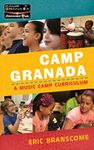 Camp Granada: A Music Camp Curriculum (Spaced Out!)