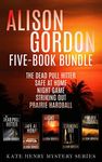 Alison Gordon Five-Book Bundle: The Dead Pull Hitter, Safe at Home, Night Game, Striking Out, and Prairie Hardball (Kate Henry)