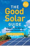 The Good Solar Guide: 7 Steps To Ti