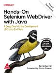 Hands-On Selenium WebDriver with Java: A Deep Dive into the Development of End-to-End Tests (Grayscale Indian Edition)