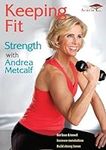 Keeping Fit: Strength with Andrea M