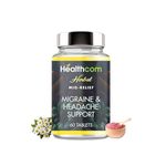 Healthcom Herbal MIG-RELIEF Tablets - Migraine & Headache Support Supplement | Reduces Migraine, Non-Drowsy | for Effective Relief | Improves Overall Headache Management | Ayurvedic Medicine - 60 Tablets