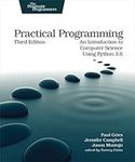 Practical Programming, 3e: An Introduction to Computer Science Using Python 3.6