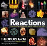 Reactions: An Illustrated Exploration of Elements, Molecules, and Change in the Universe