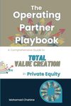 The Operating Partner Playbook: A C