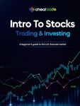 Intro to Stocks: Trading & Investing: A beginner’s guide to the U.S. financial market