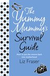 The Yummy Mummy's Survival Guide