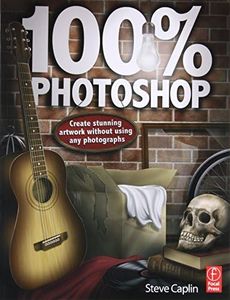 100% Photoshop: Create stunning artwork without using any photographs