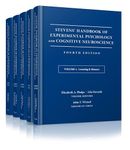 Stevens' Handbook of Experimental Psychology and Cognitive Neuroscience (Stevens' Handbook of Experimental Psychology and Cognitive Neuroscience, 5 Volumes)