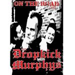 The Dropkick Murphys: On The Road With [DVD]