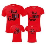 Hangout Hub HH22 Men's Women's Boy's & Girl's Round Neck T-Shirt Best Dad Mom Son Daughter Ever (Red;Men L(40);Women M(36) ;Boys-12-14Yrs;Girls-12-14Yrs) Pack of 4 Family T-Shirts