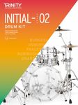 Trinity College London Drum Kit From 2020. Initial - Grade 2: 2020-2023