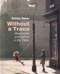 Without a Trace: Manchester and Sal