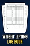 Weight Lifting Log Book: 120 Pages 