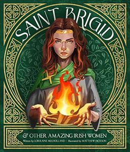 St Brigid & Other Amazing Irish Women