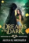 Dreams Of The Dark: A Dark Paranorm