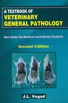 A Textbook Of Veterinary General Pathology 2Ed (Pb 2019) [Paperback] VEGAD J.L.