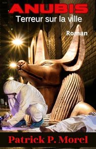 Anubis, terreur sur la ville