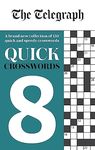 The Telegraph Quick Crosswords 8 (The Telegraph Puzzle Books)