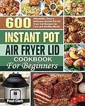 Instant Pot Air Fryer Lid Cookbook 