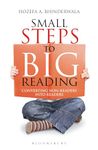 Small Steps To Big Reading