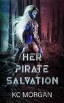 Her Pirate Salvation (Dark Fates Universe Book 2)