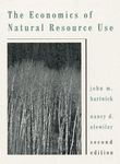 The Economics of Natural Resource Use (2nd Edition)