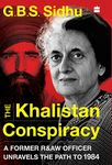 The Khalistan Conspiracy: A Former R&AW Officer Unravels the Path to 1984