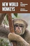 New World Monkeys: The Evolutionary