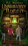 Unbelievably Puzzled (The Puzzled Mystery Adventure Series: Book 9)